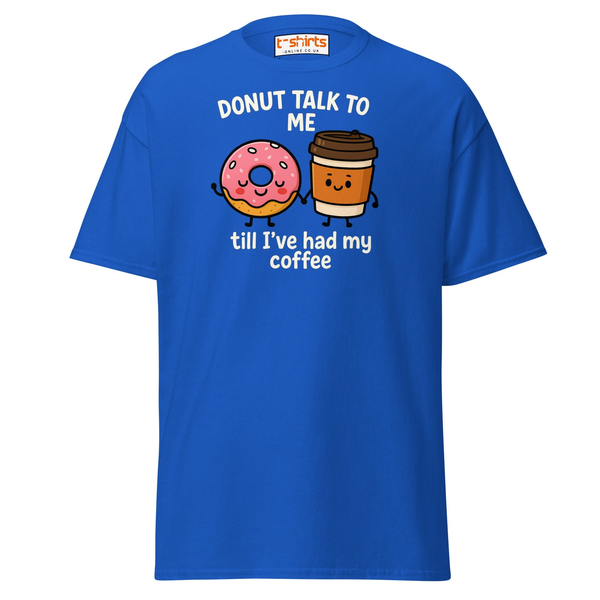 Donut Talk to Me Coffee Tee – Funny Food Pun Shirt - Royal - T-Shirts Online