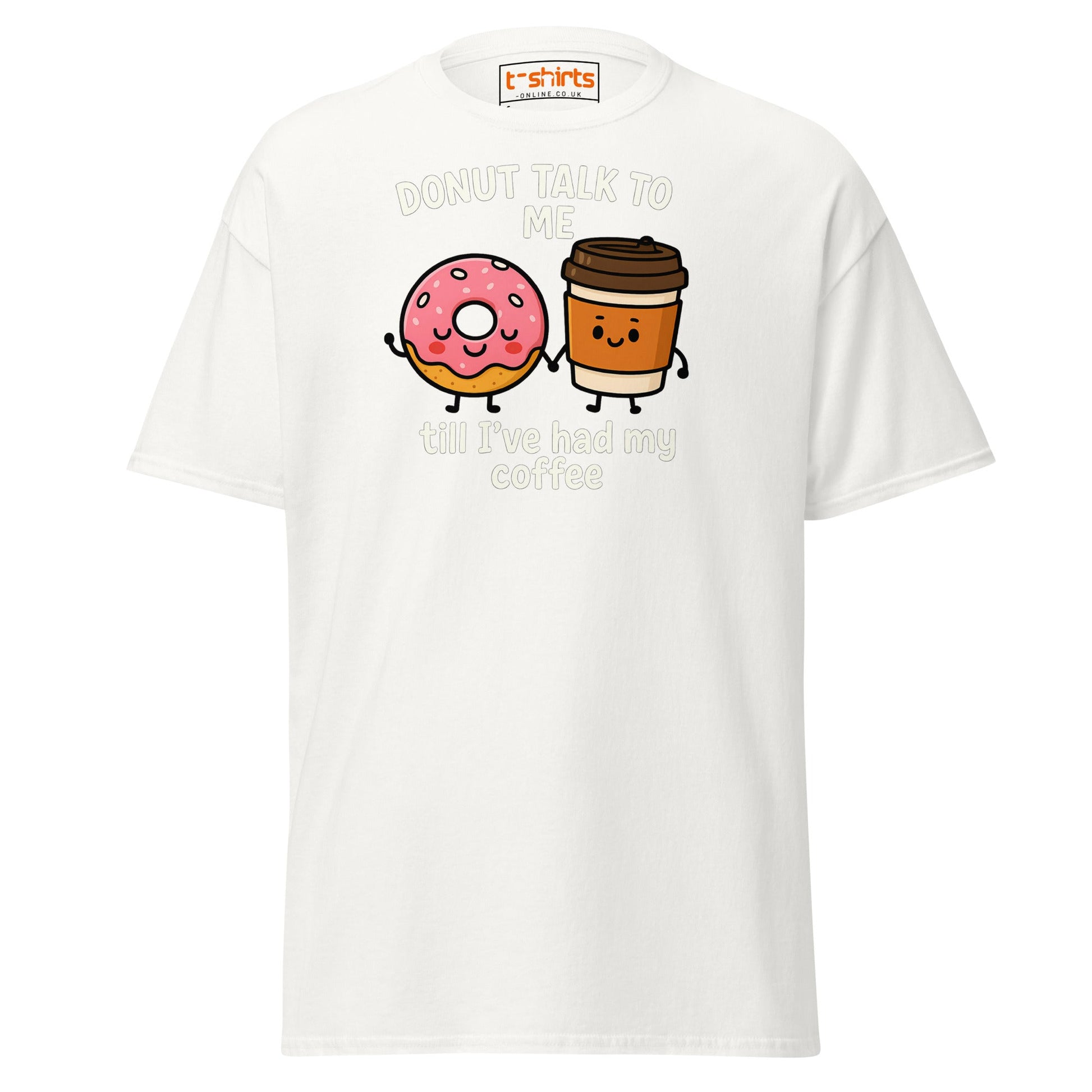 Donut Talk to Me Coffee Tee – Funny Food Pun Shirt - White - T-Shirts Online