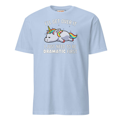 Dramatic Unicorn T-Shirt | I'll Get Over It Funny Tee - Light Blue - T-Shirts Online