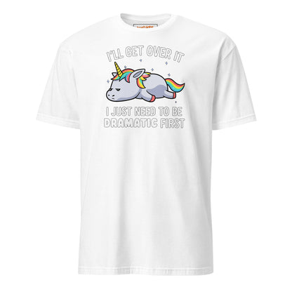 Dramatic Unicorn T-Shirt | I'll Get Over It Funny Tee - White - T-Shirts Online