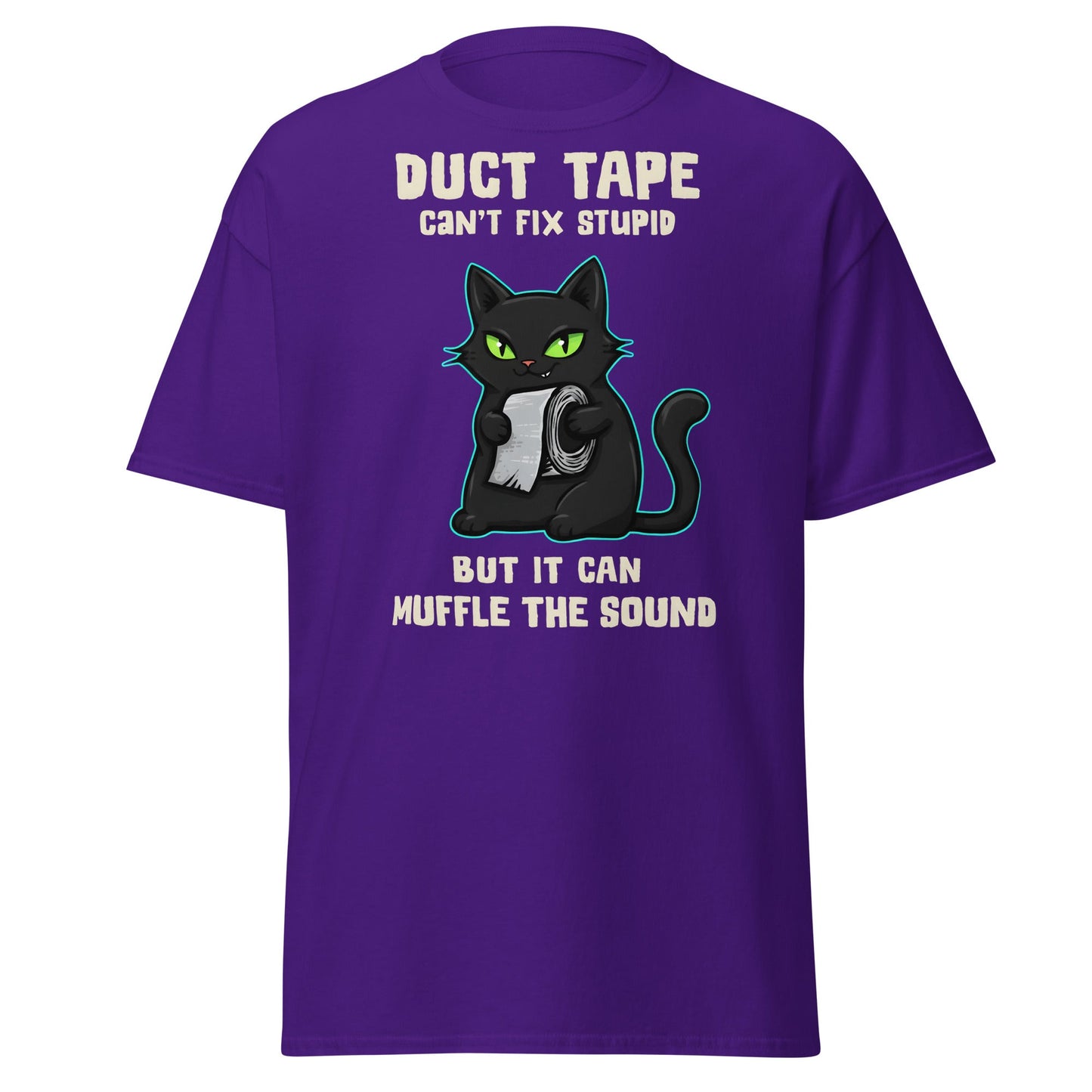 Duct Tape Can't Fix Stupid Cat T-Shirt - Funny Sarcasm - Purple - T-Shirts Online