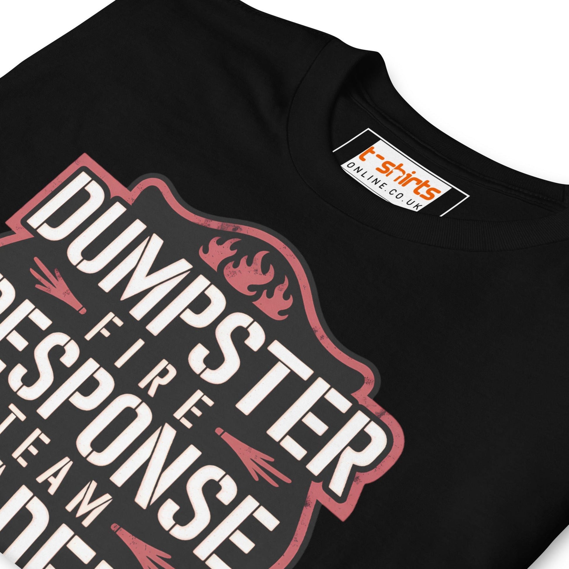 Dumpster Fire Response Team T-Shirt - Black - T-Shirts Online