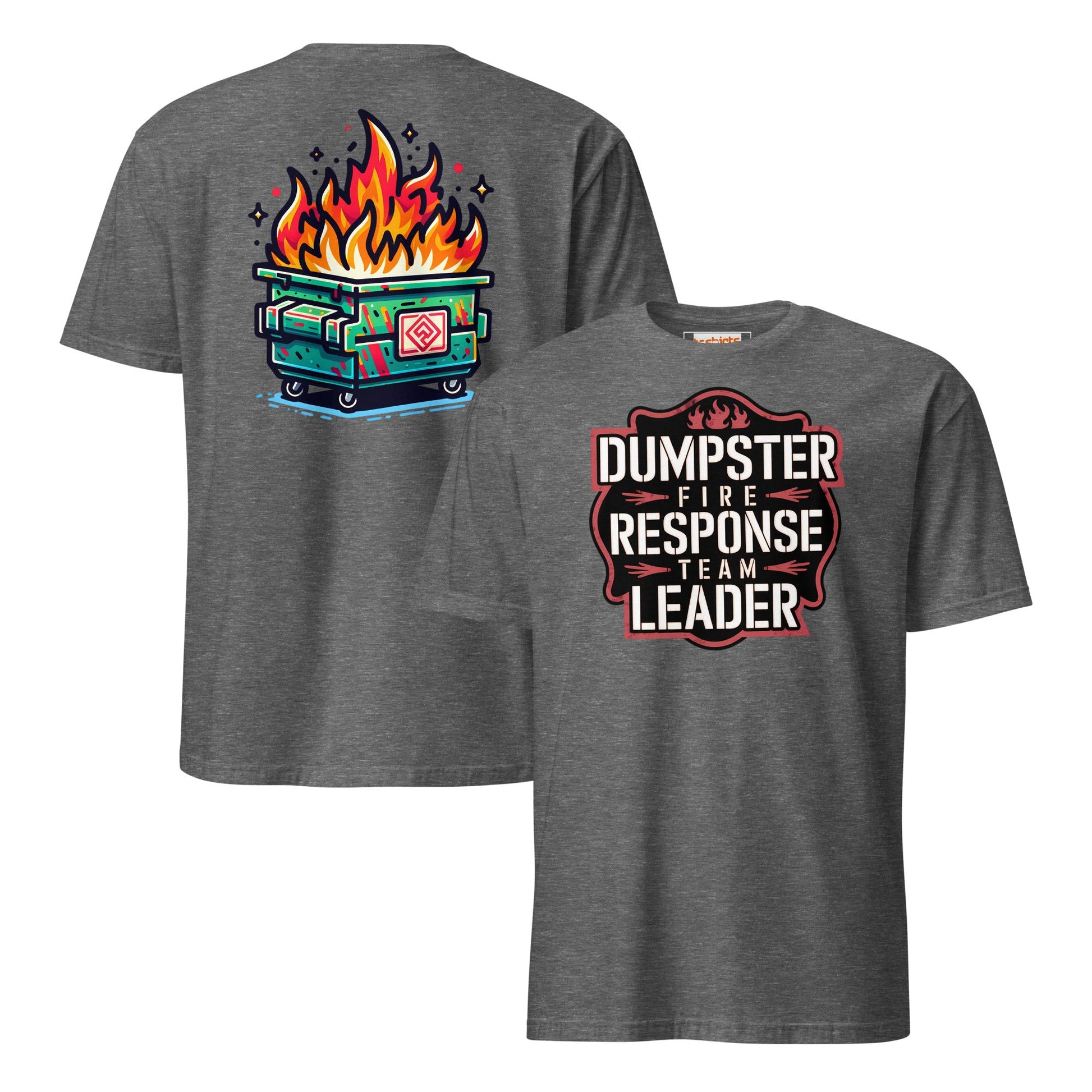 Dumpster Fire Response Team T-Shirt - Graphite Heather - T-Shirts Online