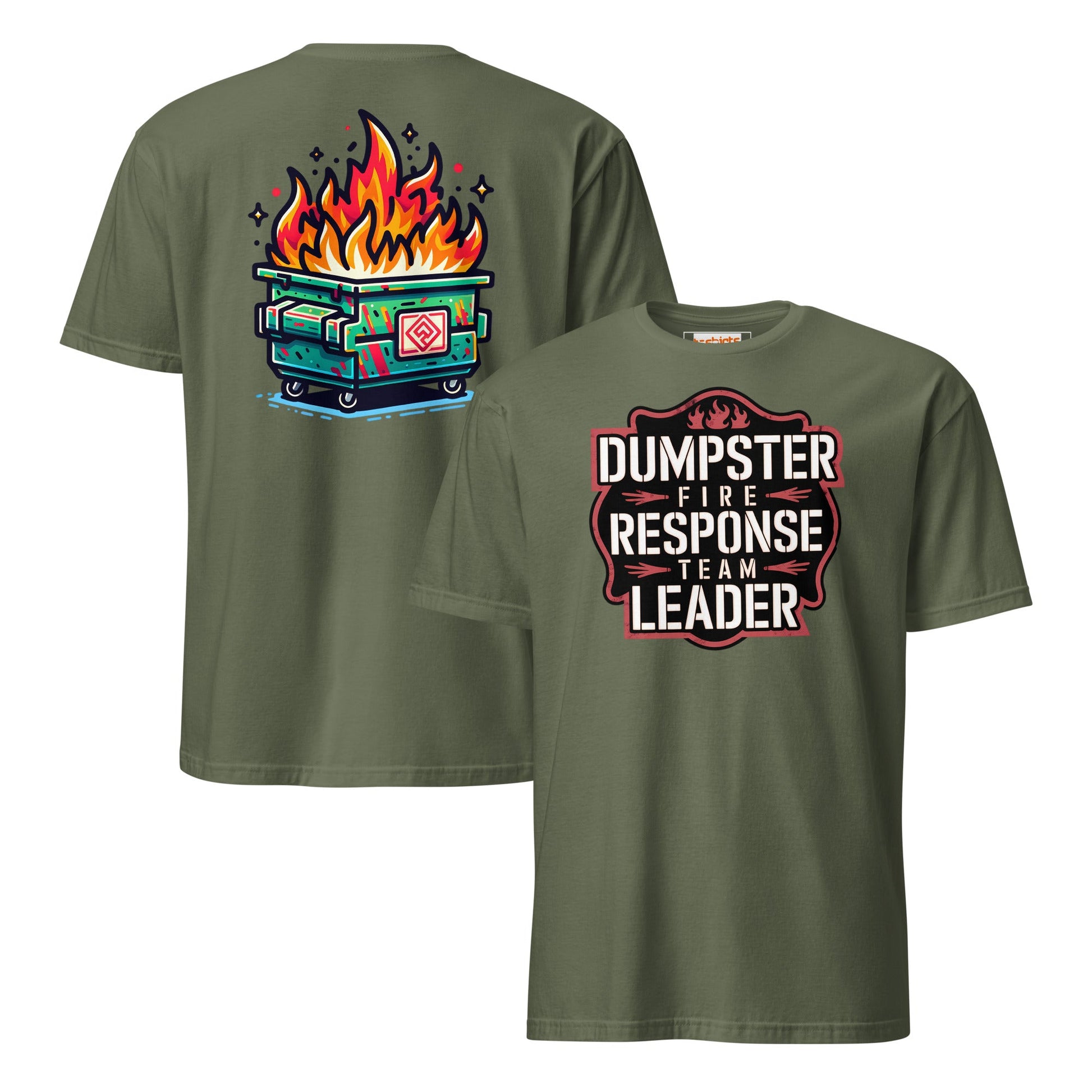 Dumpster Fire Response Team T-Shirt - Military Green - T-Shirts Online