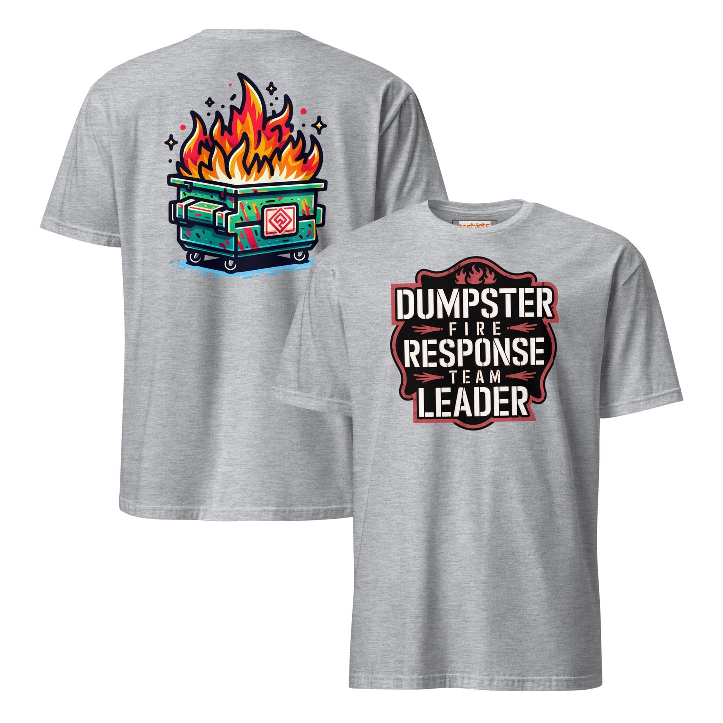 Dumpster Fire Response Team T-Shirt - Sport Grey - T-Shirts Online