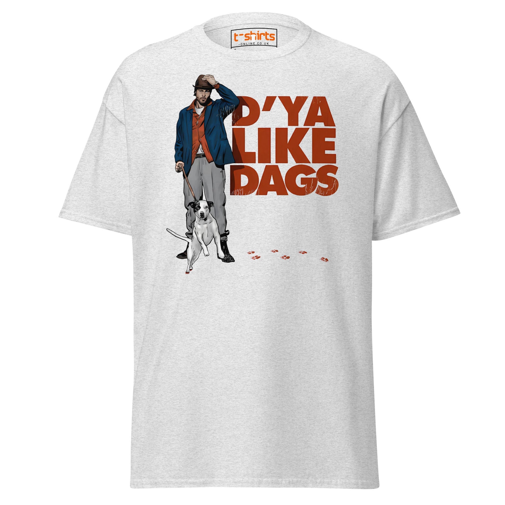 D’ya Like Dags Funny Dog T-Shirt – Humor Tee - Ash - T-Shirts Online