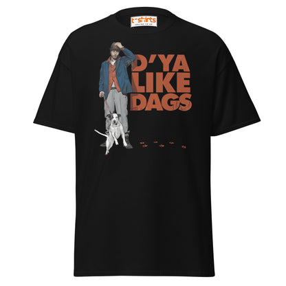 D’ya Like Dags Funny Dog T-Shirt – Humor Tee - Black - T-Shirts Online