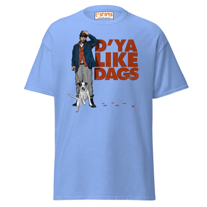 D’ya Like Dags Funny Dog T-Shirt – Humor Tee - Carolina Blue - T-Shirts Online