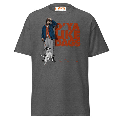 D’ya Like Dags Funny Dog T-Shirt – Humor Tee - Dark Heather - T-Shirts Online