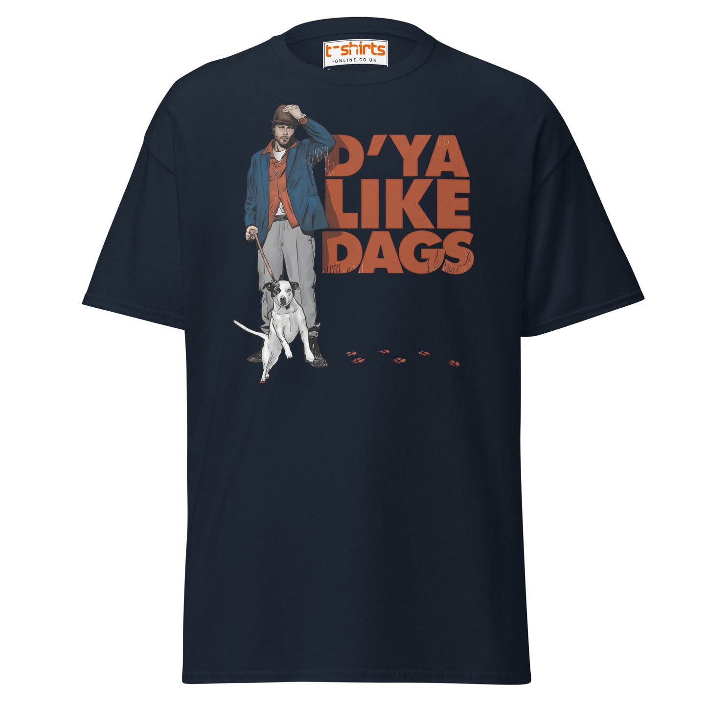 D’ya Like Dags Funny Dog T-Shirt – Humor Tee - Navy - T-Shirts Online