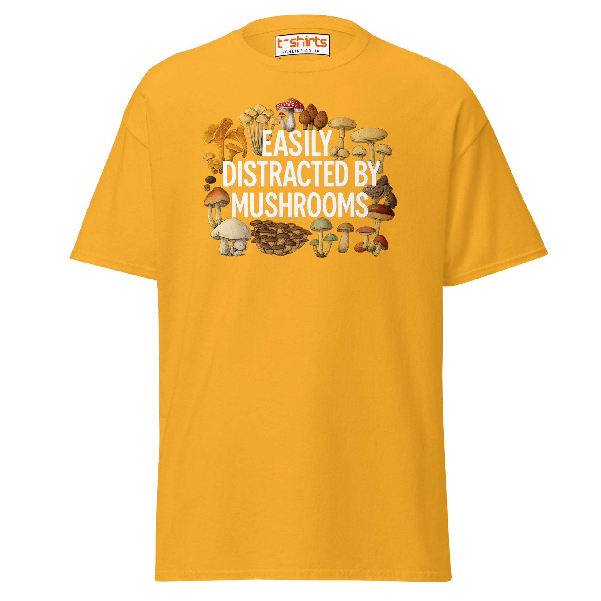 Easily Distracted By Mushrooms T-Shirt - Gold - T-Shirts Online