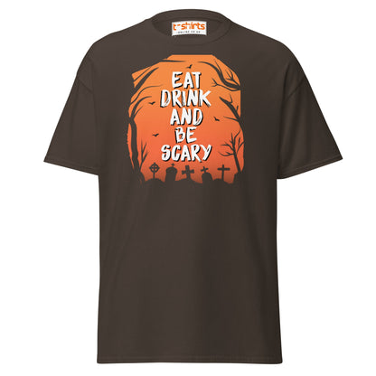 Eat Drink and Be Scary T-Shirt | Halloween Tee - Dark Chocolate - T-Shirts Online