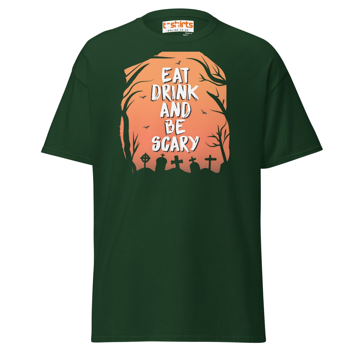 Eat Drink and Be Scary T-Shirt | Halloween Tee - Forest Green - T-Shirts Online