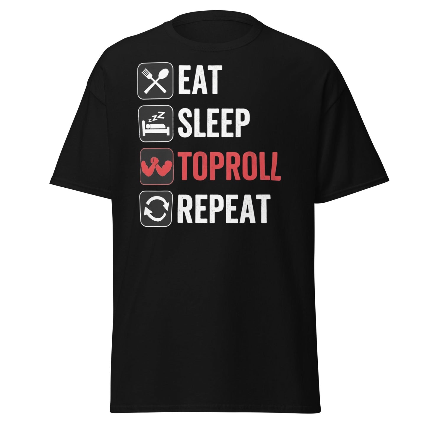 Eat Sleep Toproll Repeat T-Shirt - Funny Armwrestling Tee - Black - T-Shirts Online