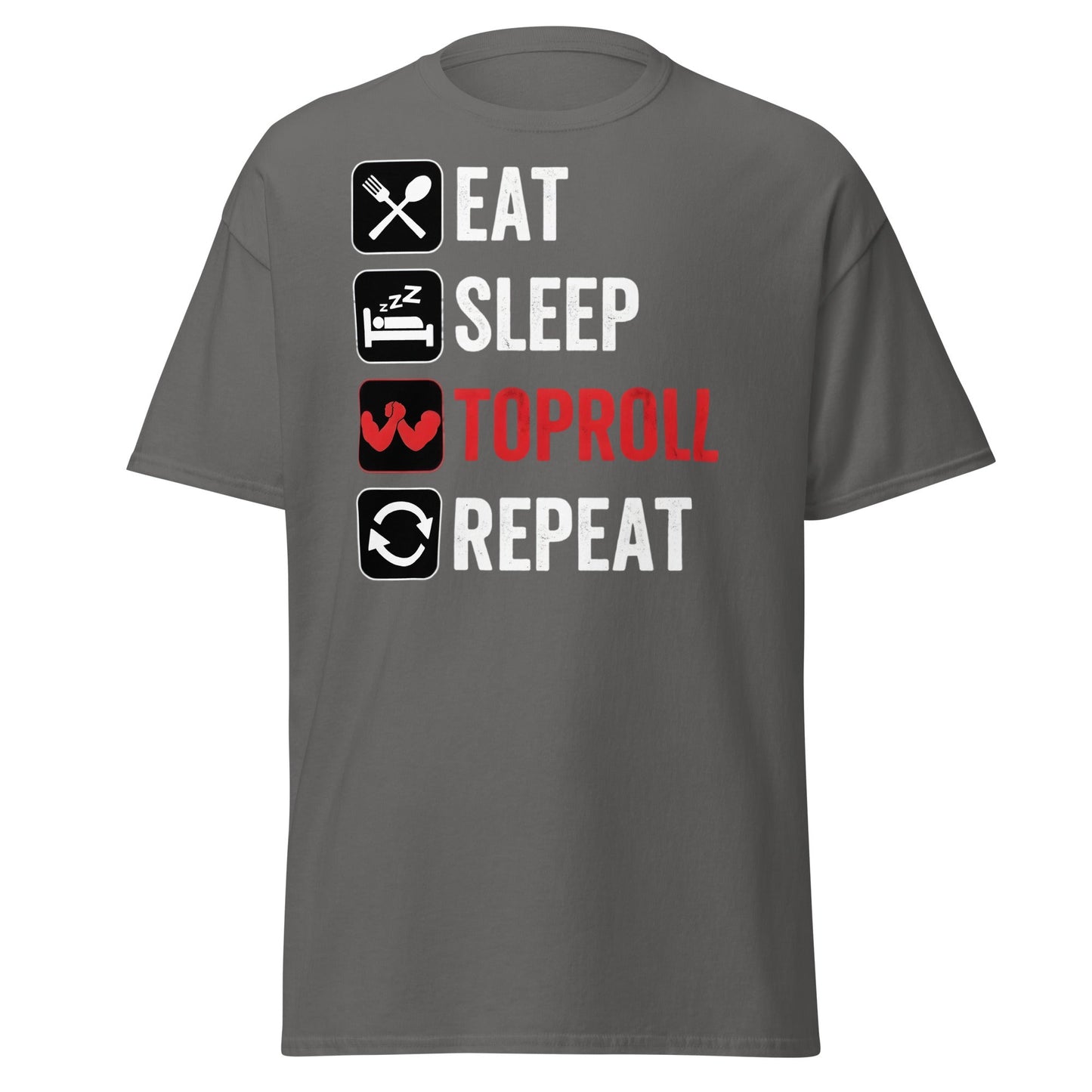 Eat Sleep Toproll Repeat T-Shirt - Funny Armwrestling Tee - Charcoal - T-Shirts Online