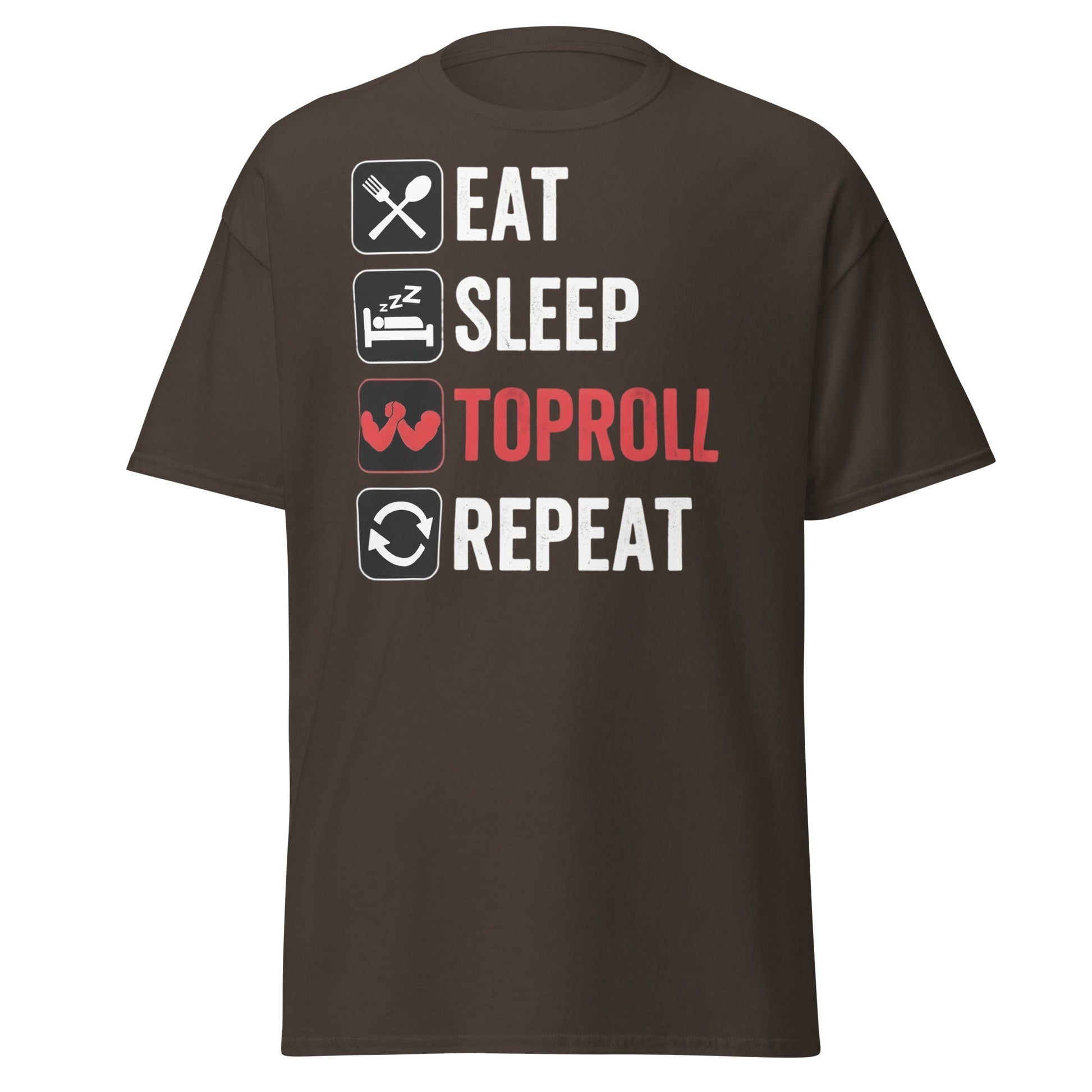 Eat Sleep Toproll Repeat T-Shirt - Funny Armwrestling Tee - Dark Chocolate - T-Shirts Online