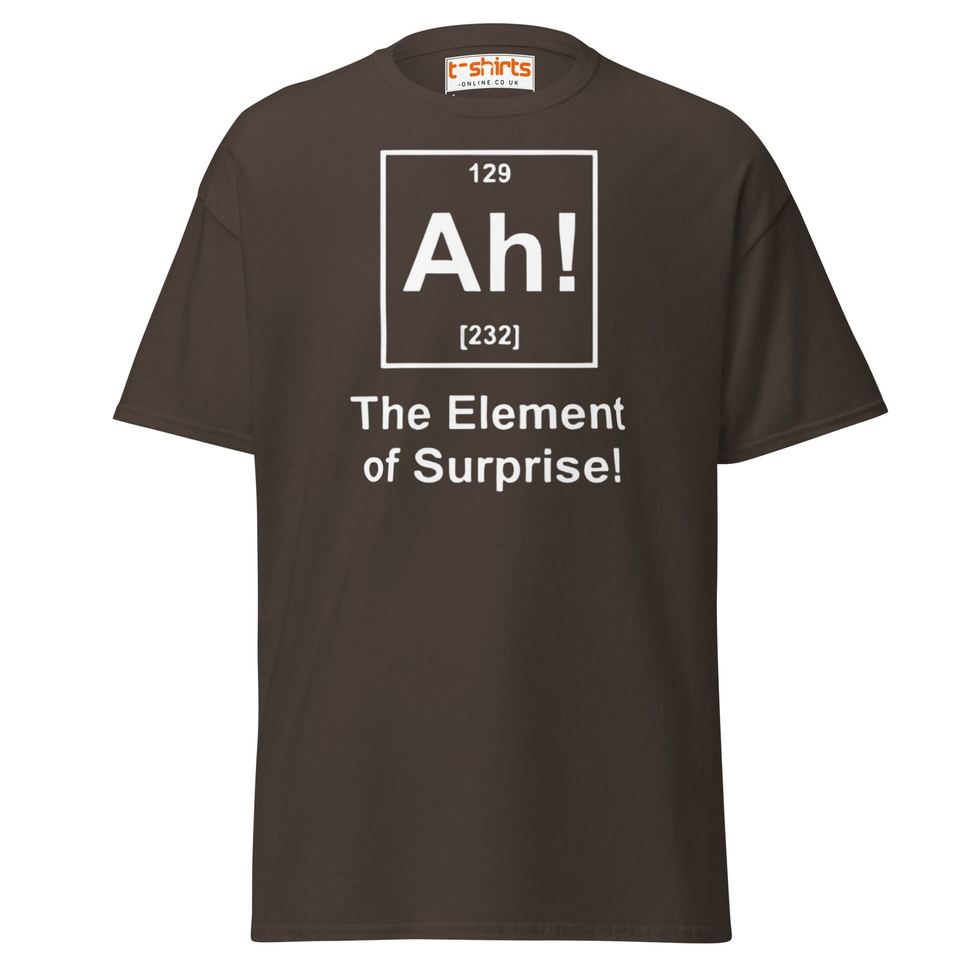Element of Surprise T-Shirt | Funny Science Tee - Dark Chocolate - T-Shirts Online