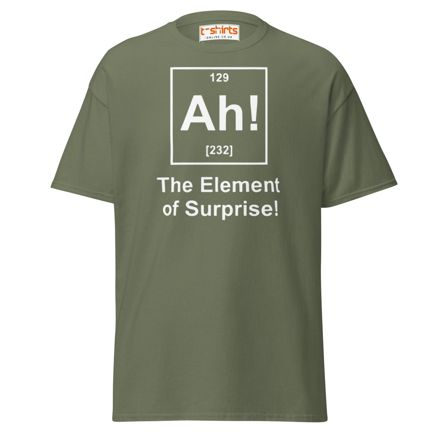 Element of Surprise T-Shirt | Funny Science Tee - Military Green - T-Shirts Online