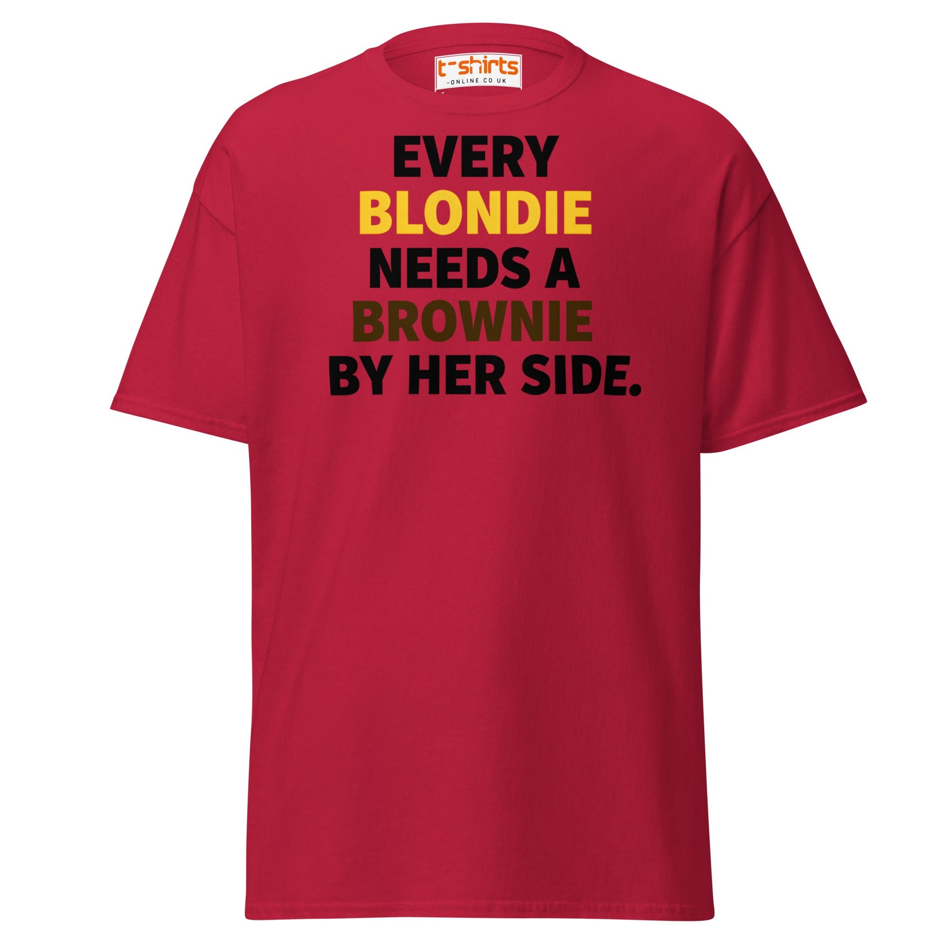 Every Blondie Needs a Brownie T-Shirt – Bestie Quote Tee - Cardinal - T-Shirts Online