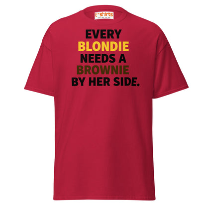 Every Blondie Needs a Brownie T-Shirt – Bestie Quote Tee - Cardinal - T-Shirts Online