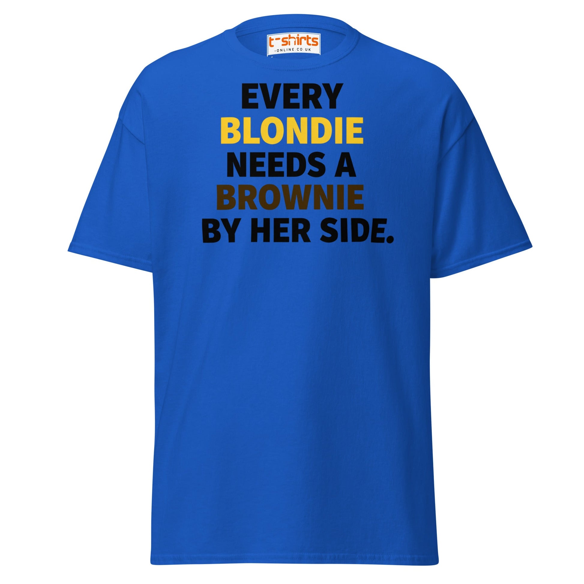 Every Blondie Needs a Brownie T-Shirt – Bestie Quote Tee - Royal - T-Shirts Online