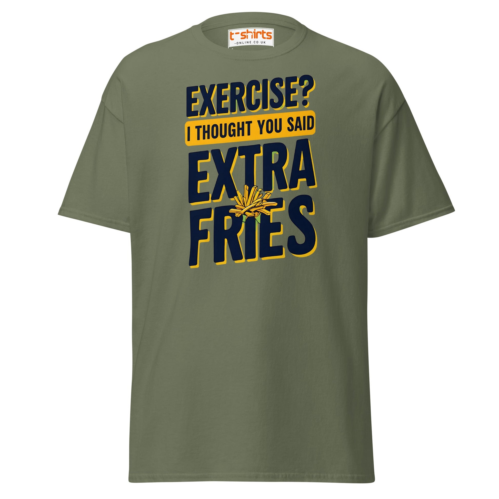 Exercise Extra Fries Funny T-Shirt - Military Green - T-Shirts Online