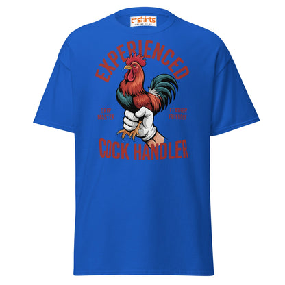 Experienced Cock Handler T-Shirt | Funny Chicken Tee - Royal - T-Shirts Online