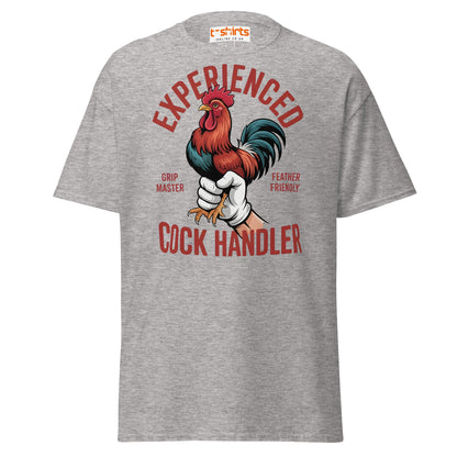 Experienced Cock Handler T-Shirt | Funny Chicken Tee - Sport Grey - T-Shirts Online