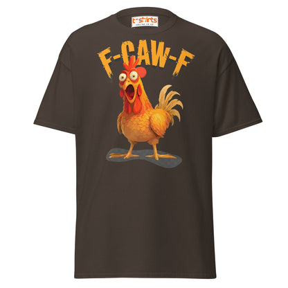 F - Caw - F Chicken T-Shirt – Funny Adult Humor Tee - Dark Chocolate - T-Shirts Online