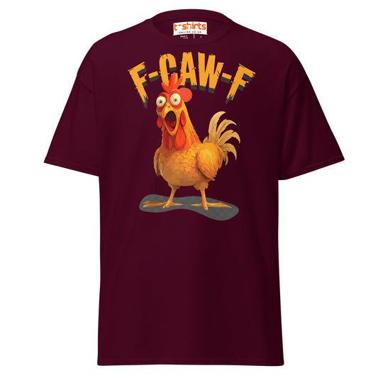 F - Caw - F Chicken T-Shirt – Funny Adult Humor Tee - Maroon - T-Shirts Online