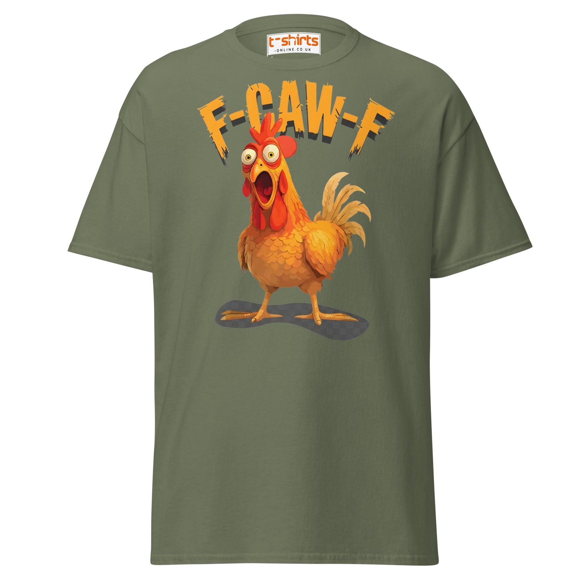 F - Caw - F Chicken T-Shirt – Funny Adult Humor Tee - Military Green - T-Shirts Online