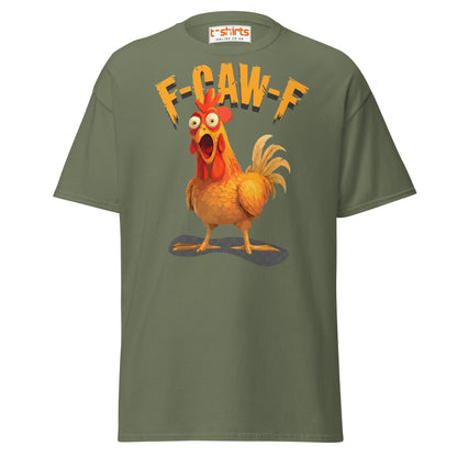 F - Caw - F Chicken T-Shirt – Funny Adult Humor Tee - Military Green - T-Shirts Online