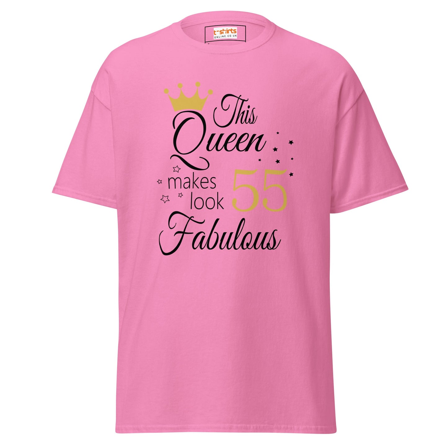 Fabulous Queen Tee | 55th Birthday T-Shirt - Azalea - T-Shirts Online