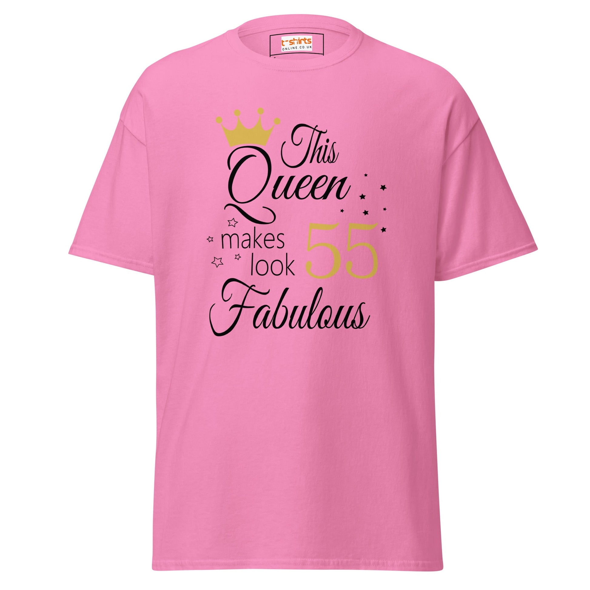 Fabulous Queen Tee | 55th Birthday T-Shirt - Azalea - T-Shirts Online