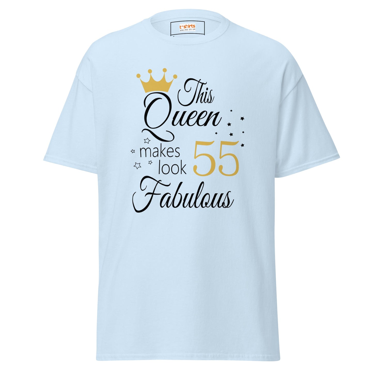 Fabulous Queen Tee | 55th Birthday T-Shirt - Light Blue - T-Shirts Online