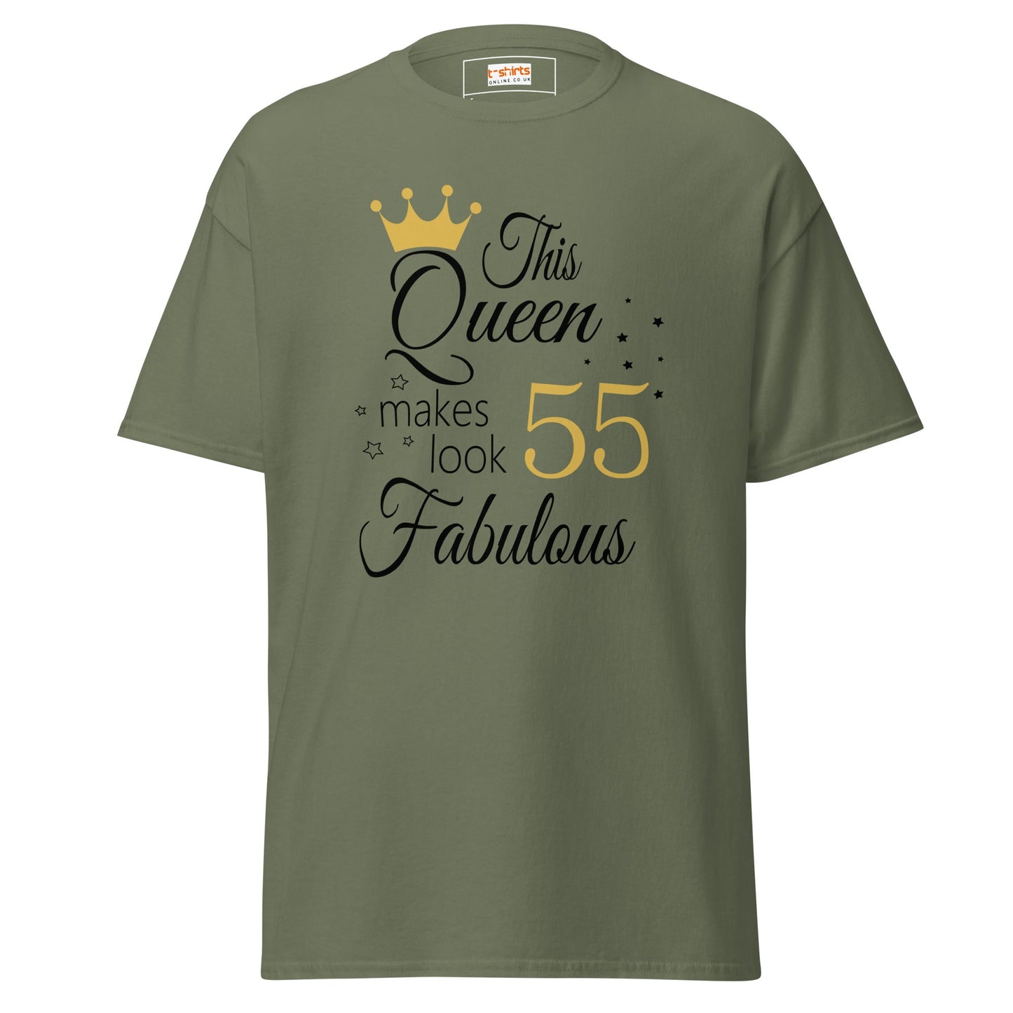 Fabulous Queen Tee | 55th Birthday T-Shirt - Military Green - T-Shirts Online