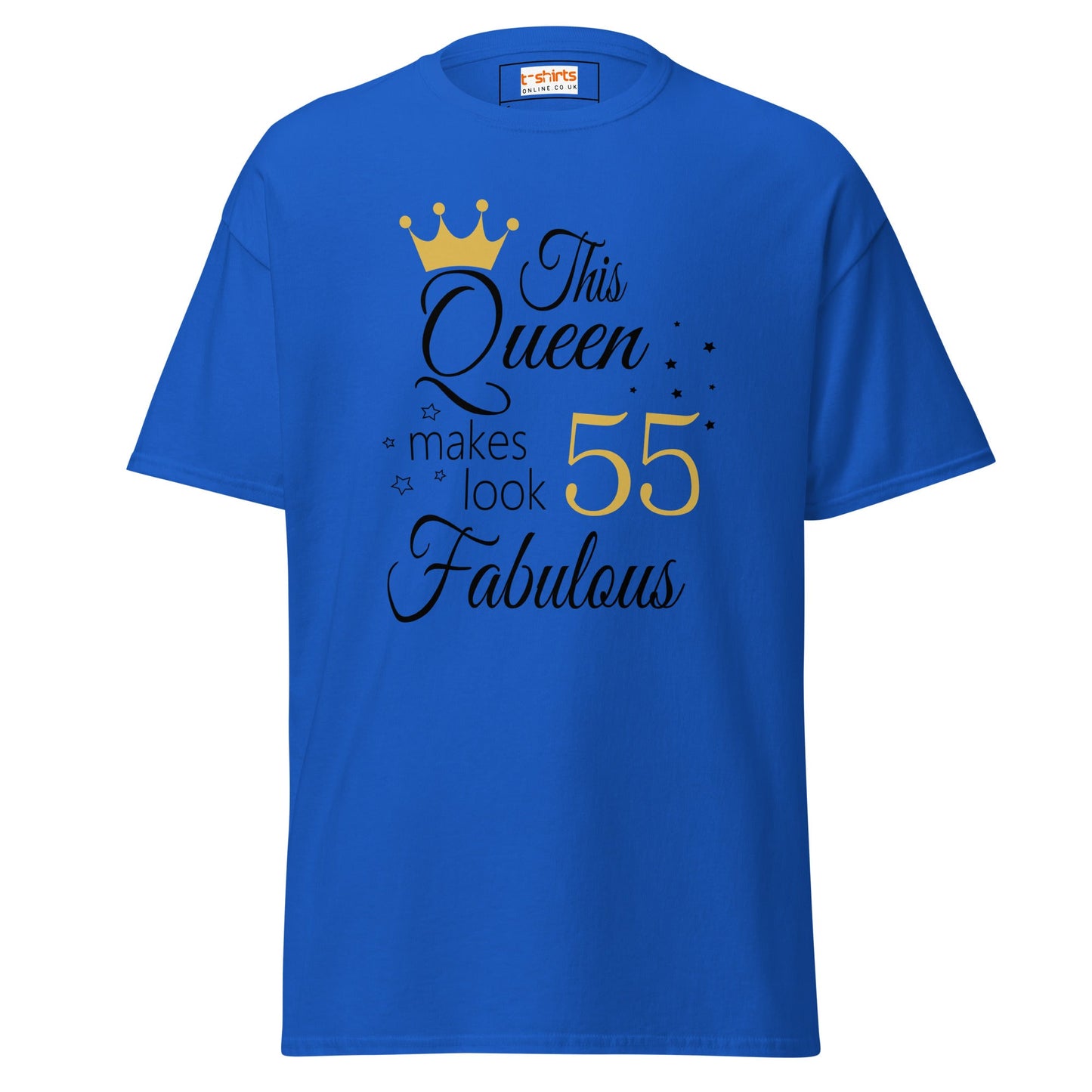 Fabulous Queen Tee | 55th Birthday T-Shirt - Royal - T-Shirts Online