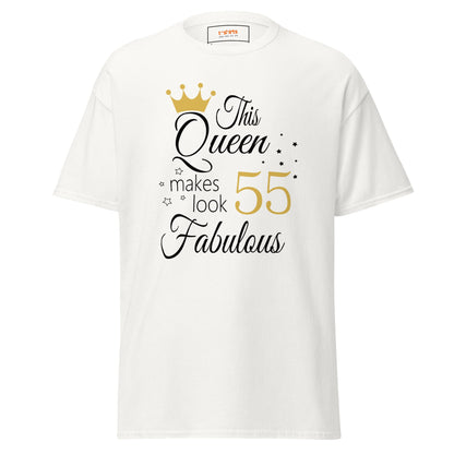 Fabulous Queen Tee | 55th Birthday T-Shirt - White - T-Shirts Online