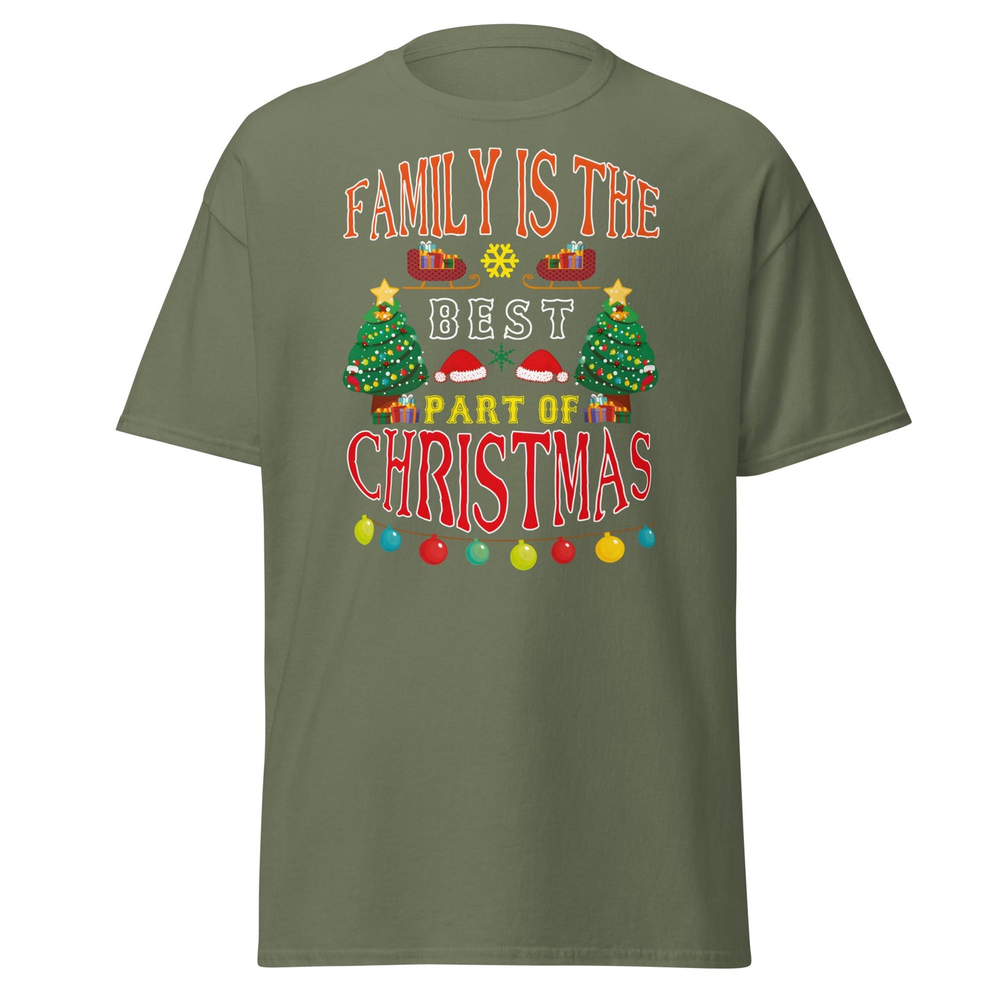 Family Is The Best Part Of Christmas T-Shirt - Military Green - T-Shirts Online