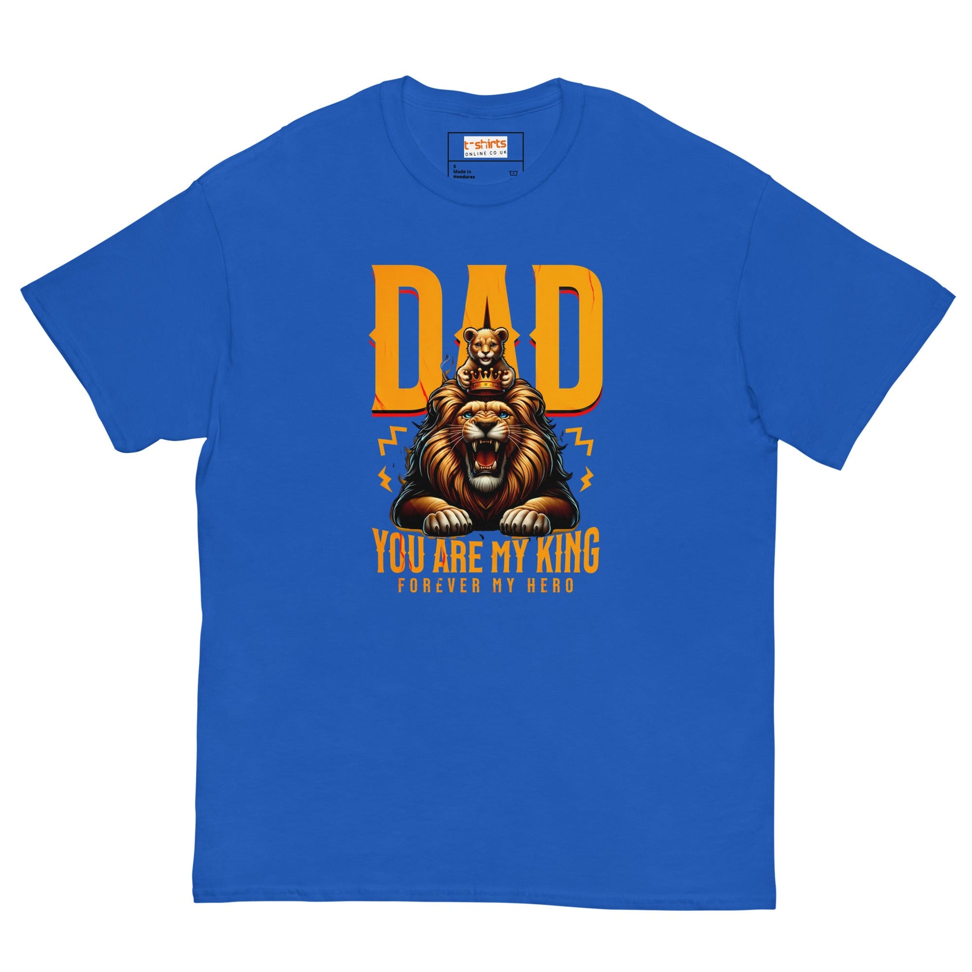 Fathers Day T-Shirt | Dad You Are My King - Royal - T-Shirts Online