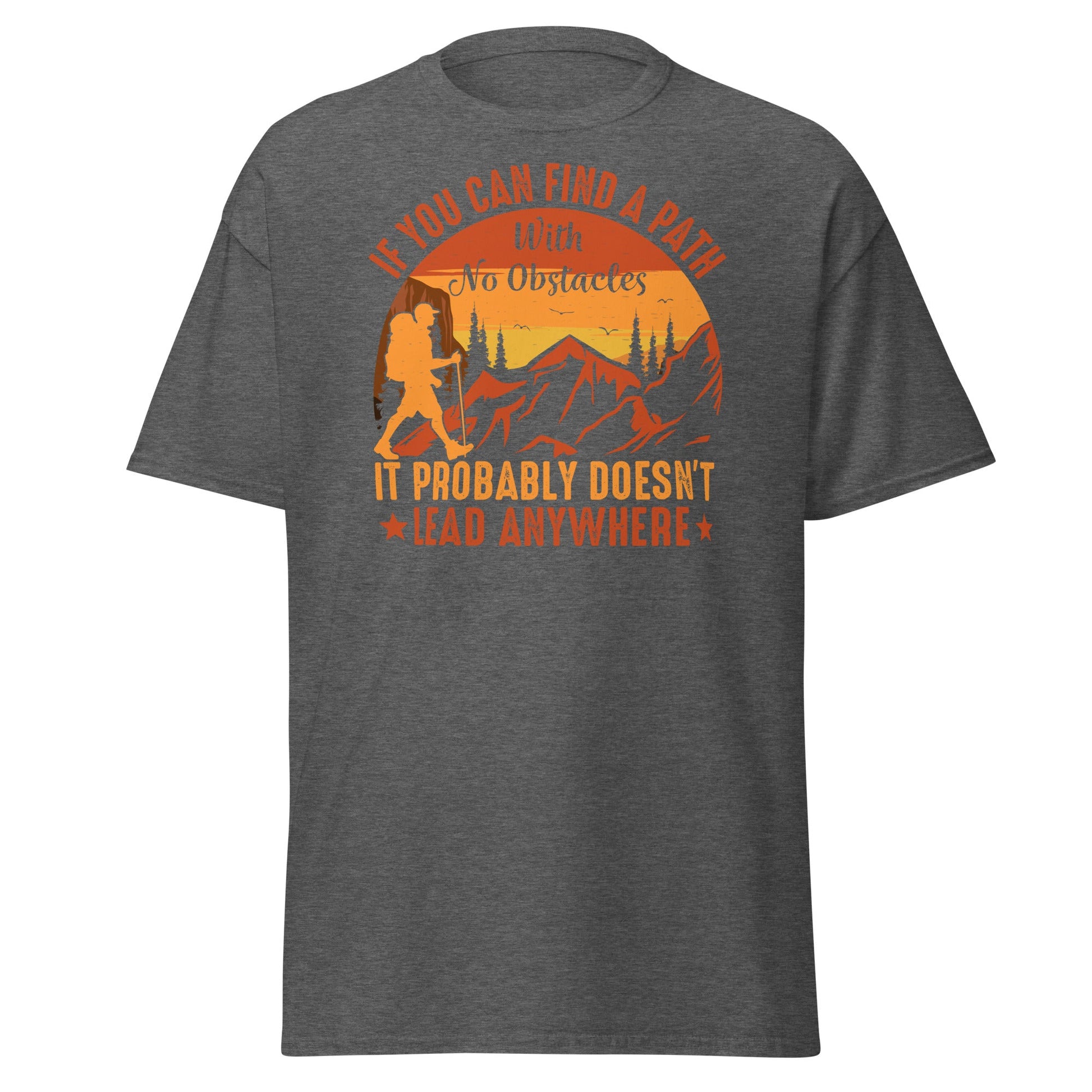 Find a Path | Hiking T-Shirt - T-Shirts Online