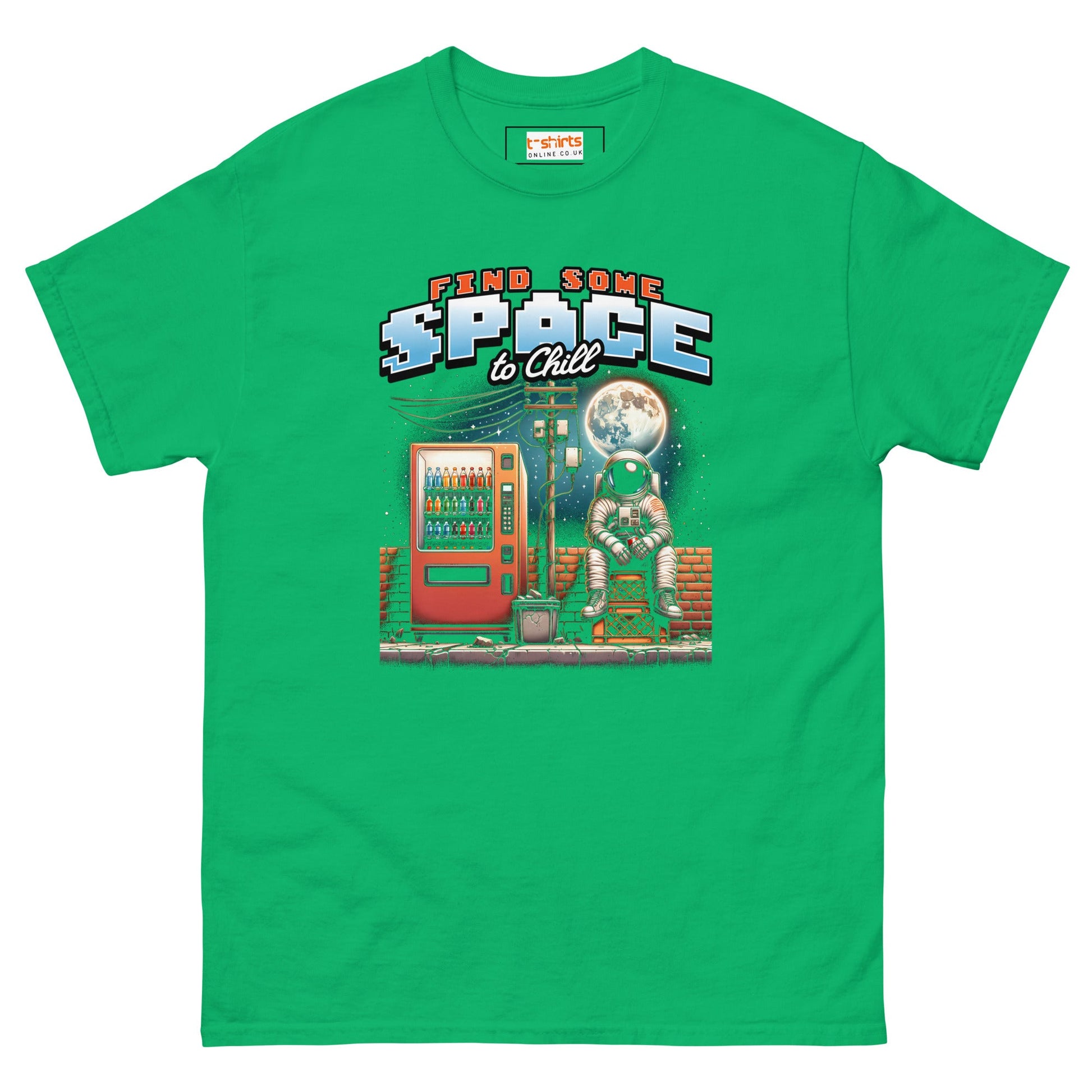 Find Some Space To Chill T-Shirt - Irish Green - T-Shirts Online