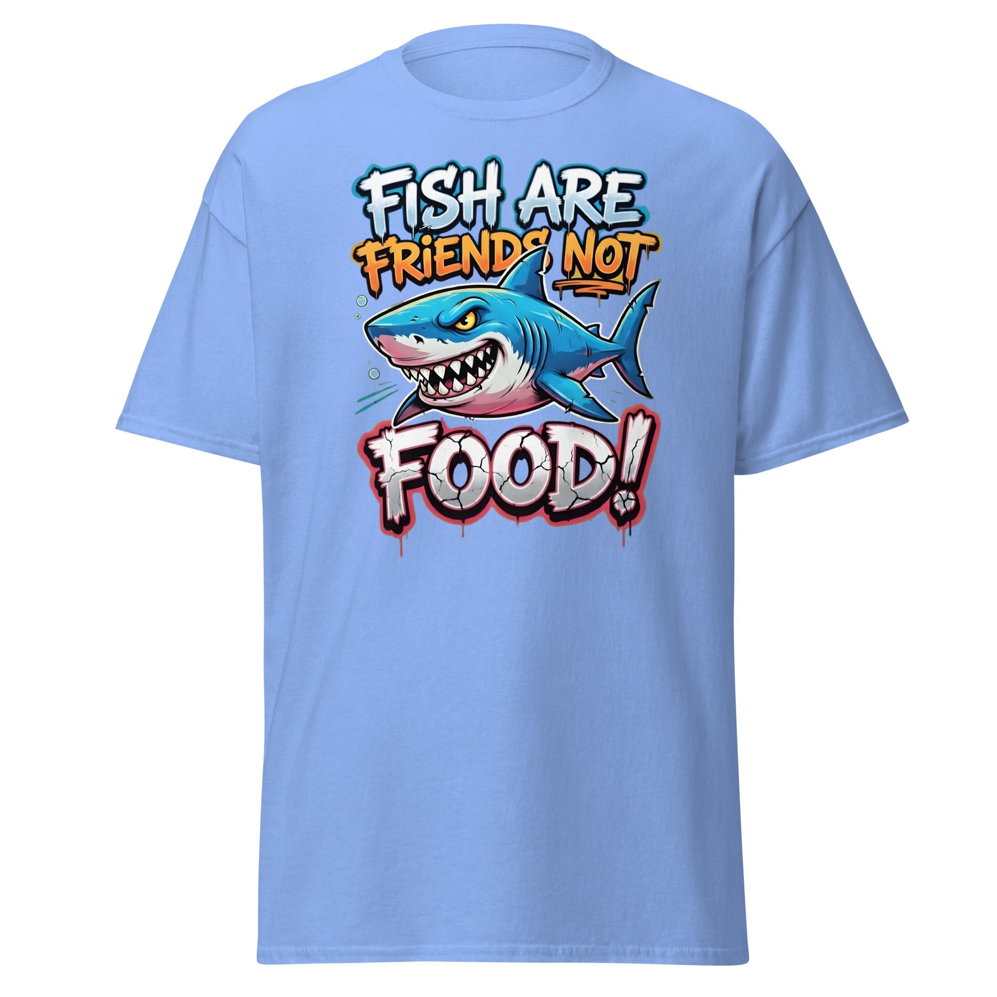 Fish Are Friends Not Food Shark T-Shirt - Carolina Blue - T-Shirts Online