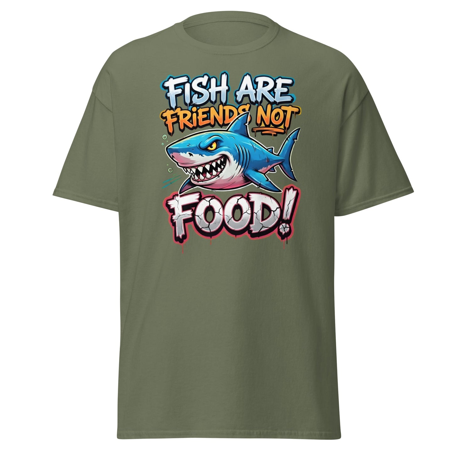 Fish Are Friends Not Food Shark T-Shirt - Military Green - T-Shirts Online