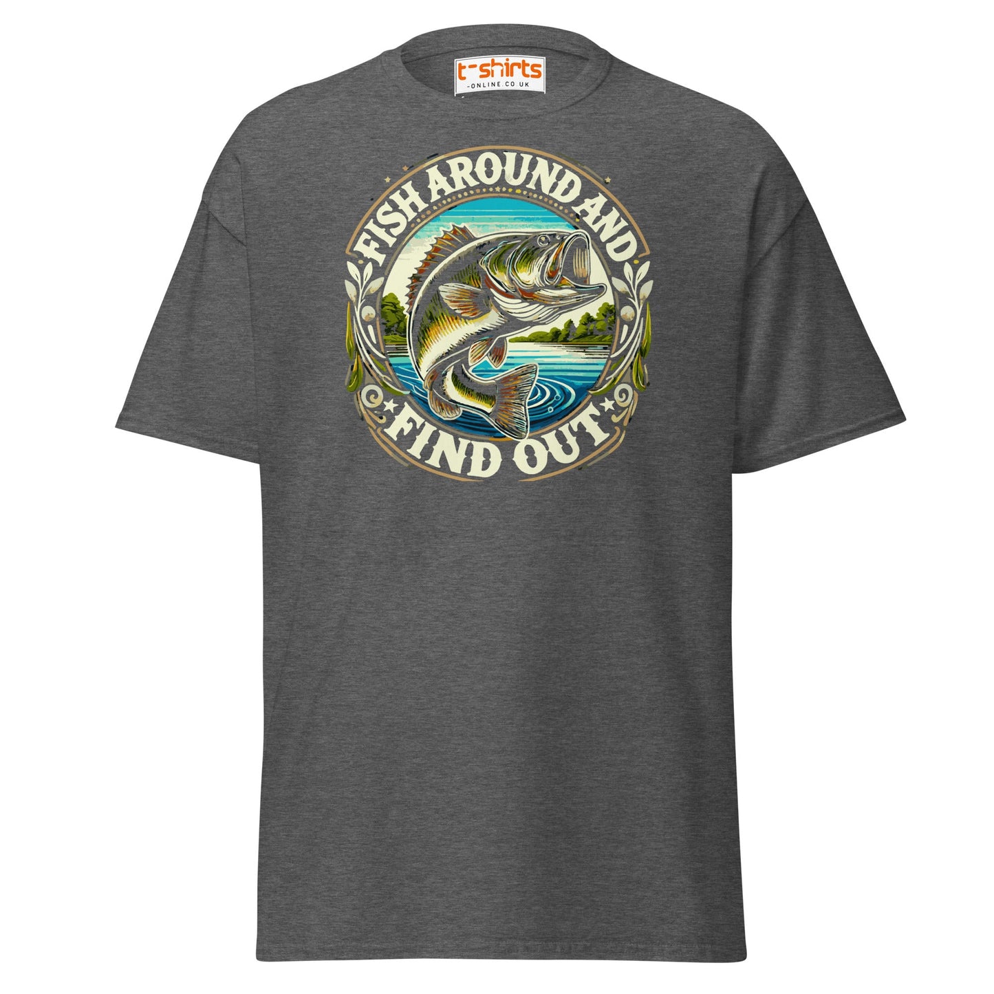 Fish Around and Find Out T-Shirt | Funny Fishing Tee - Dark Heather - T-Shirts Online