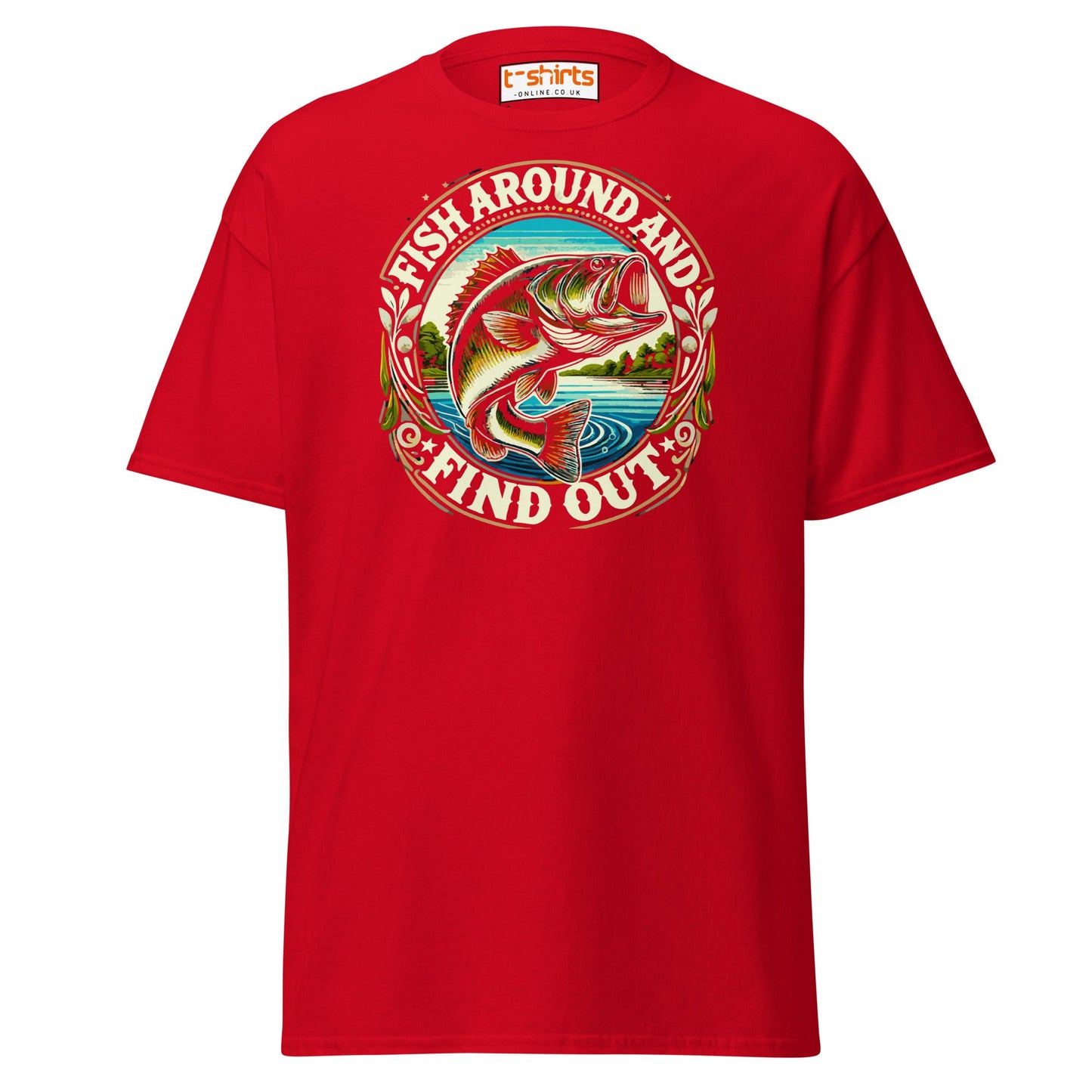 Fish Around and Find Out T-Shirt | Funny Fishing Tee - Red - T-Shirts Online