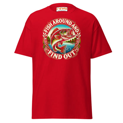 Fish Around and Find Out T-Shirt | Funny Fishing Tee - Red - T-Shirts Online
