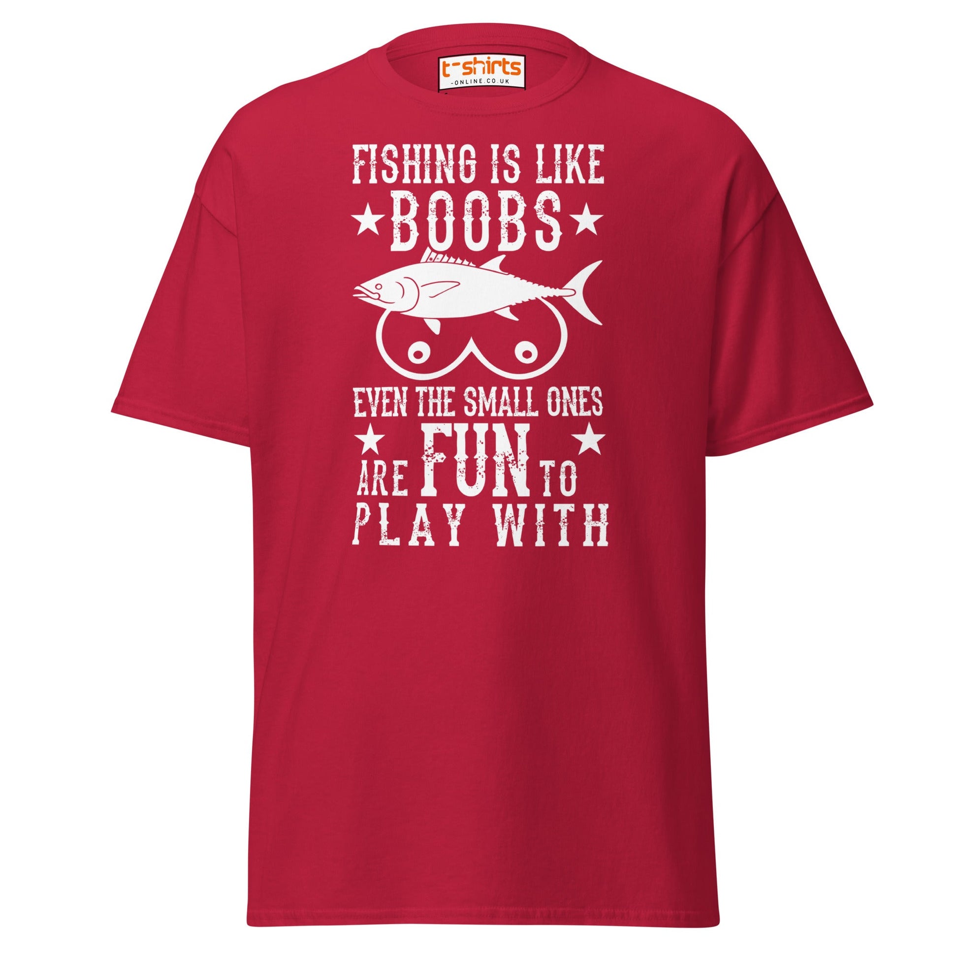 Fishing Is Like Boobs T-Shirt - Cardinal - T-Shirts Online