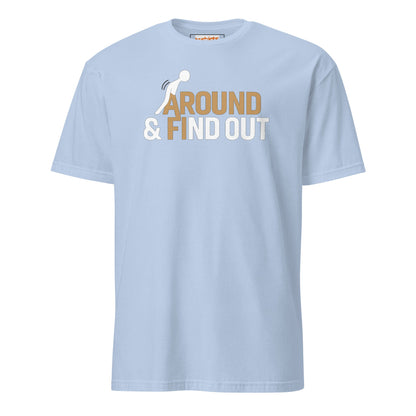 Fk Around and Find Out T-Shirt | Bold Humor Tee - Light Blue - T-Shirts Online