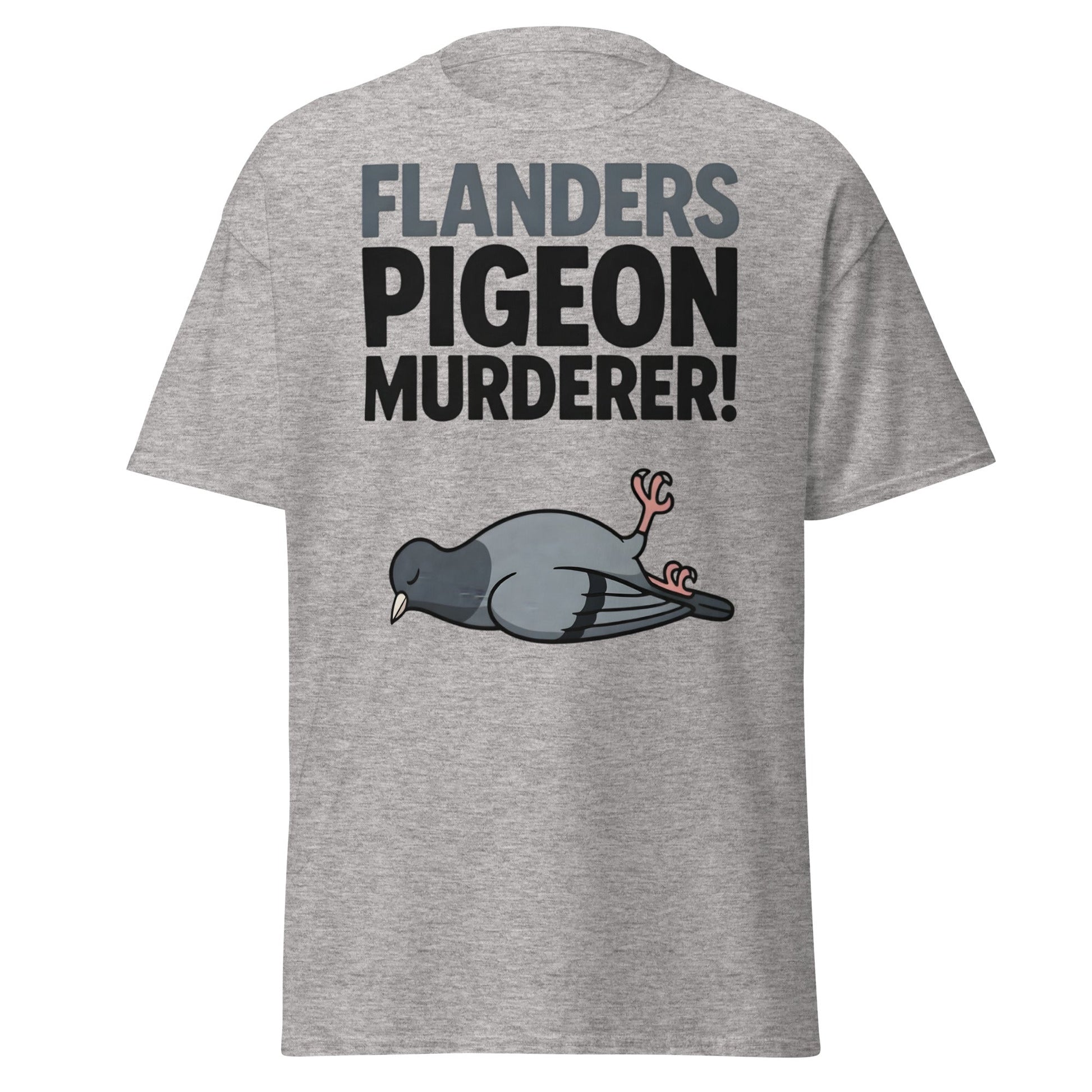 Flanders Pigeon Murderer T-Shirt - Funny Dark Humor Tee - Sport Grey - T-Shirts Online